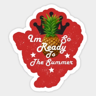 I'm So Ready To The Summer Sticker